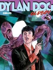 DYLAN DOG OLDBOY - NUOVA SERIE VOL.7 - OBLIO