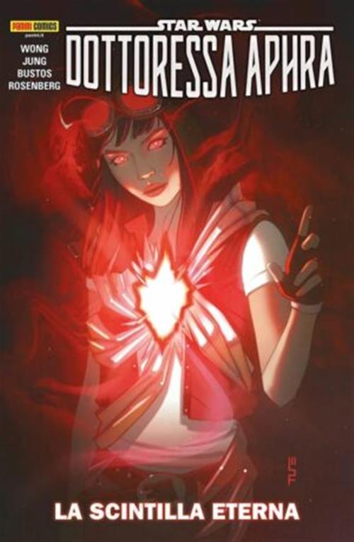 STAR WARS: DOTTORESSA APHRA (2021) 5 - LA SCINTILLA ETERNA