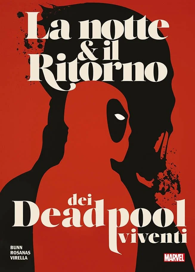 MARVEL GIANT-SIZE EDITION - LA NOTTE & IL RITORNO DEI DEADPOOL VIVENTI