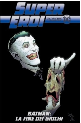 SUPEREROI LE LEGGENDE DC 70 - BATMAN: LA FINE DEI GIOCHI