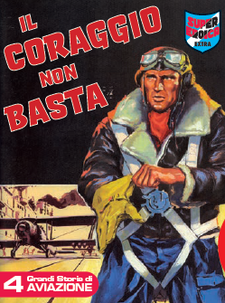SUPER EROICA EXTRA - IL CORAGGIO NON BASTA