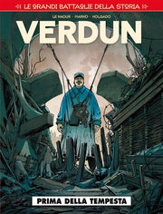 LE GRANDI BATTAGLIE DELLA STORIA 1 - VERDUN - PRIMA DELLA TEMPESTA