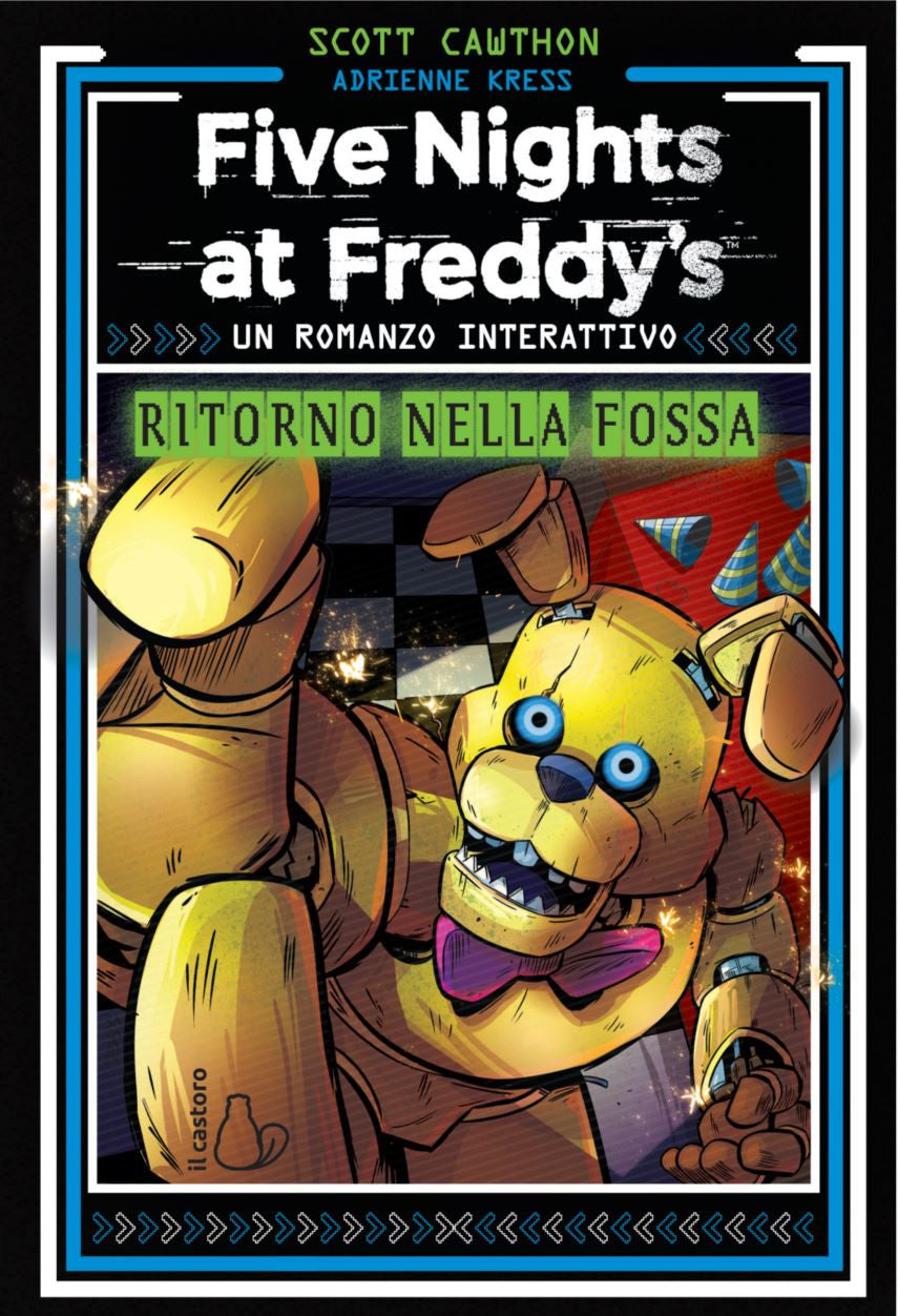 FIVE NIGHTS AT FREDDY'S - UN ROMANZO INTERATTIVO 2 - RITORNO NELLA VASCA