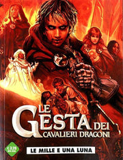 LE GESTA DEI CAVALIERI DRAGONI 6 - LE MILLE E UNA LUNA
