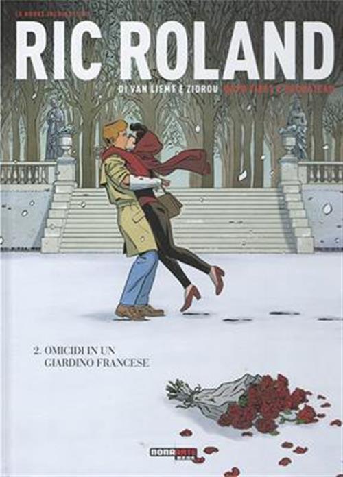 LE NUOVE INCHIESTE DI RIC ROLAND 2 - OMICIDI IN UN GIARDINO FRANCESE