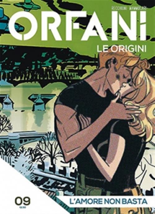 ORFANI LE ORIGINI 9