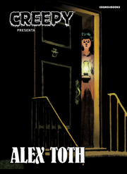 CREEPY PRESENTA ALEX TOTH