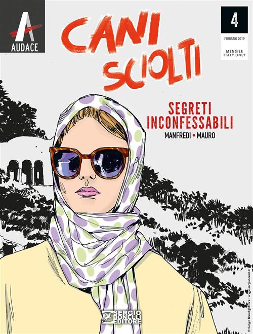 CANI SCIOLTI 4 - SEGRETI INCONFESSABILI