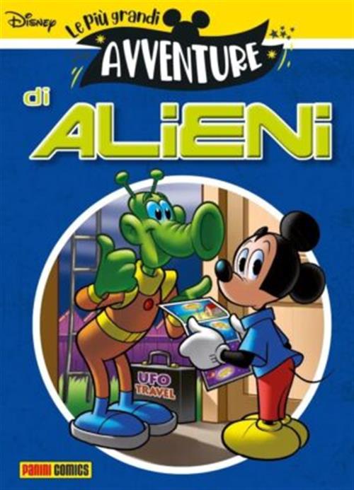 LE PIU' GRANDI AVVENTURE DISNEY N.24 - ALIENI