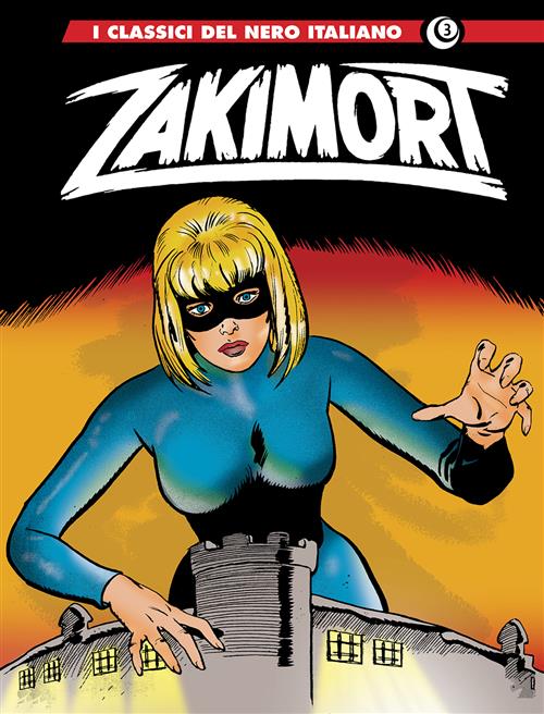 I CLASSICI DEL NERO ITALIANO - ZAKIMORT VOL.3