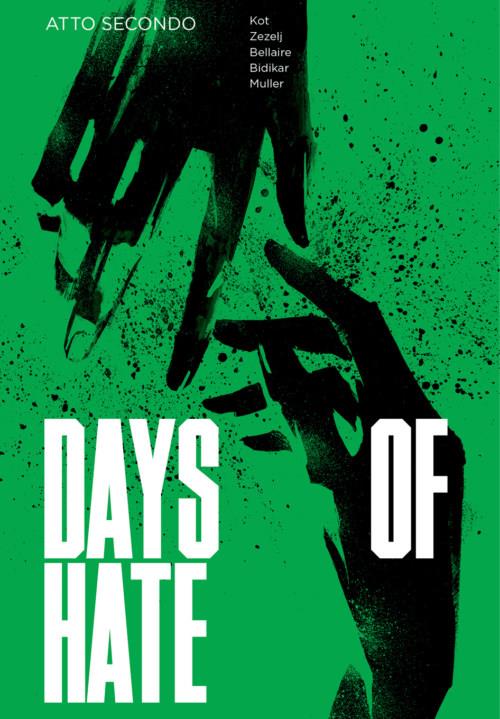 DAYS OF HATE - ATTO 2