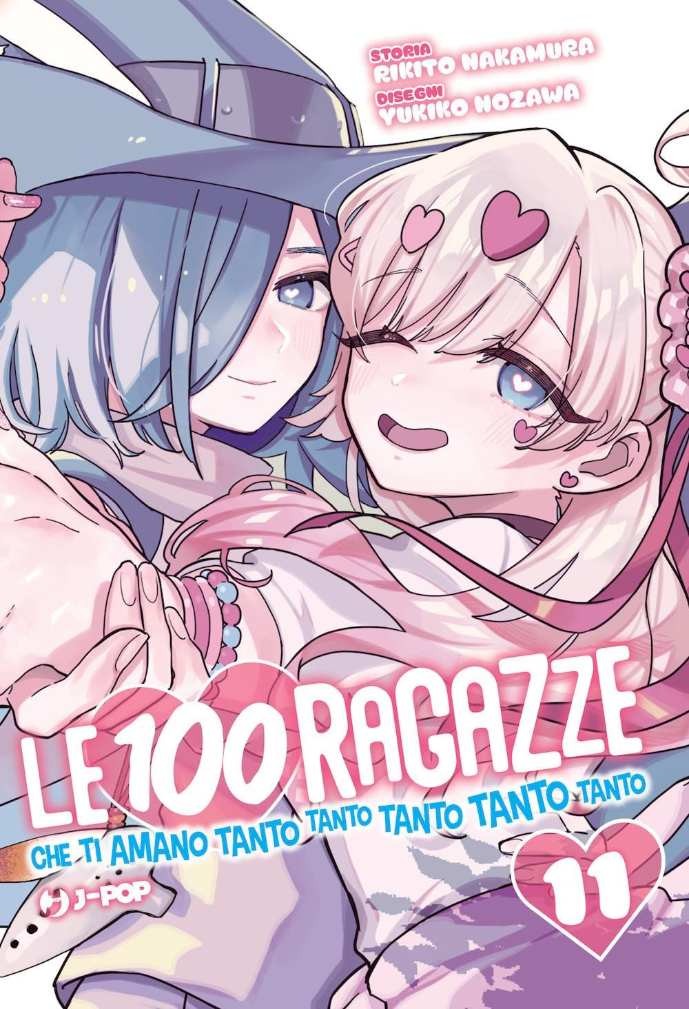 LE 100 RAGAZZE CHE TI AMANO TANTO TANTO TANTO TANTO TANTO VOL.11