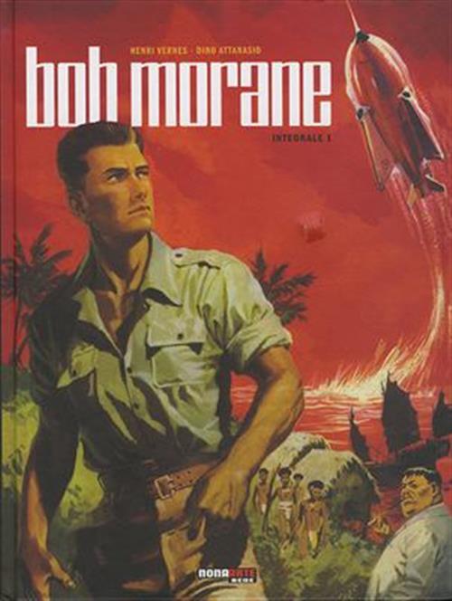 BOB MORANE: L'INTEGRALE, VOL. 1