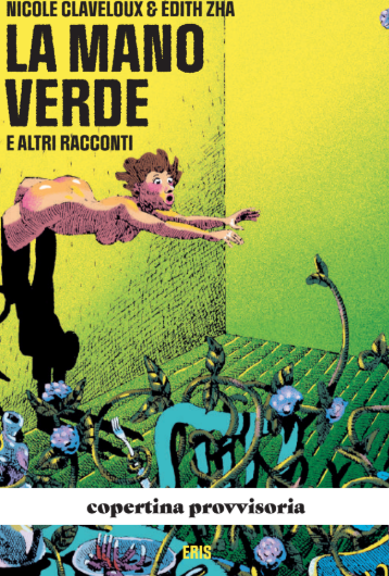 LA MANO VERDE - E ALTRI RACCONTI